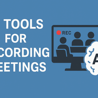 AI Tools for Recording Meetings: 2025 Review & Practical Handbook