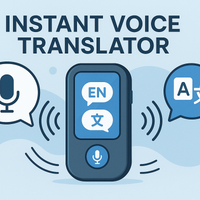 Instant Voice Translator: Your Ultimate Guide to Seamless Communication