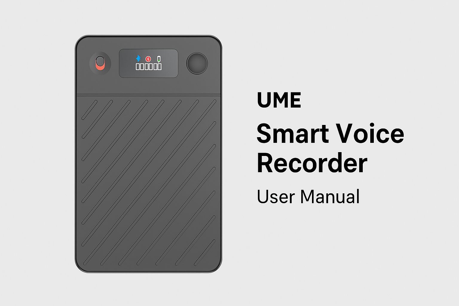 UMESL Smart Voice Recorder User Manual